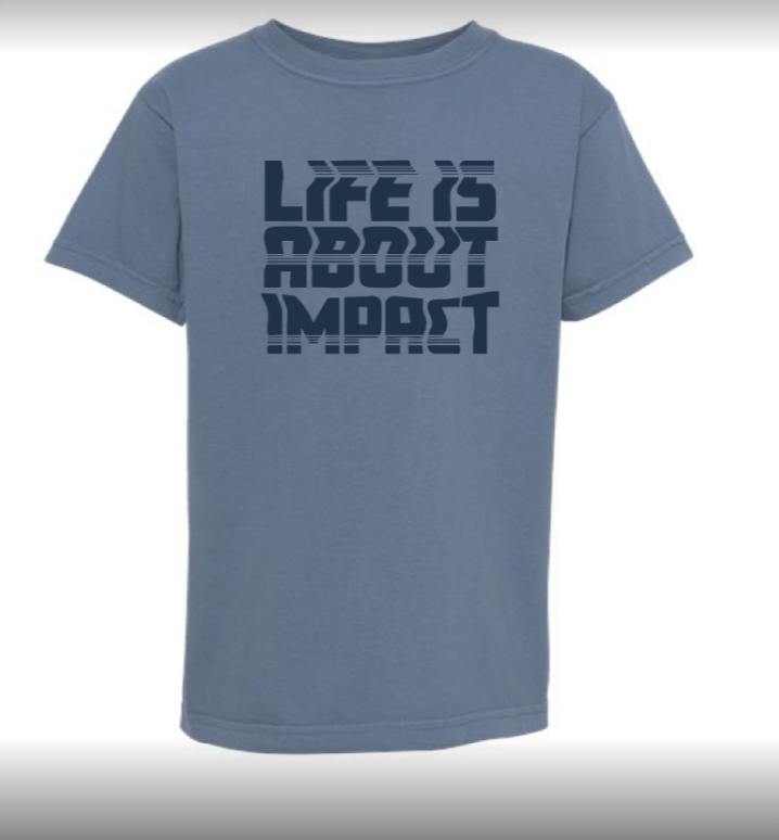 The Life Is About Impact Lines | Youth Blue Jean Tee