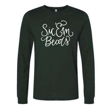 The Sic 'Em Bears Script | Forest Long Sleeve