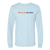 The Take Me to Tiger Walk | Baby Blue Long Sleeve Tee