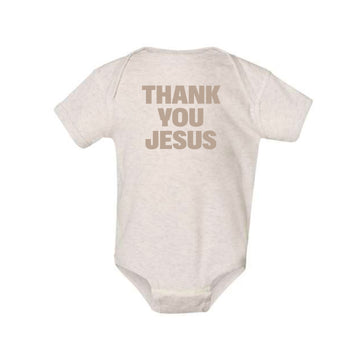 The Thank You Jesus | Infant Natural Heather Onesie