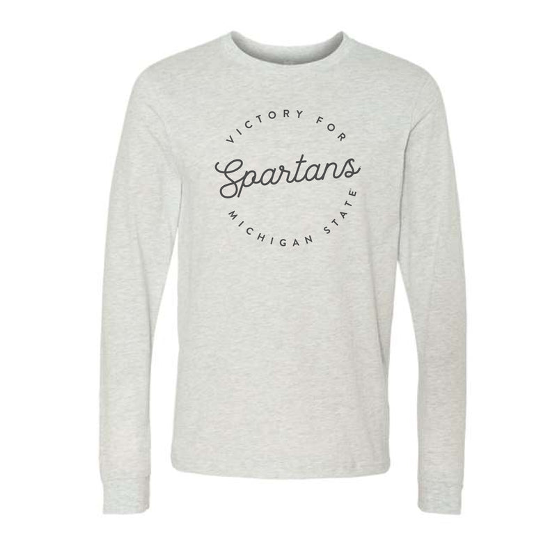 The Victory For Michigan State Script Circle | Ash Long Sleeve