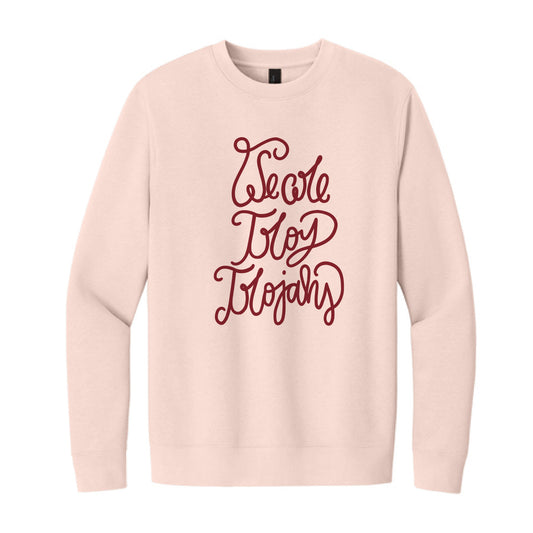 The We are Troy Trojans Script | Rosewater Pink Sweatshirt
