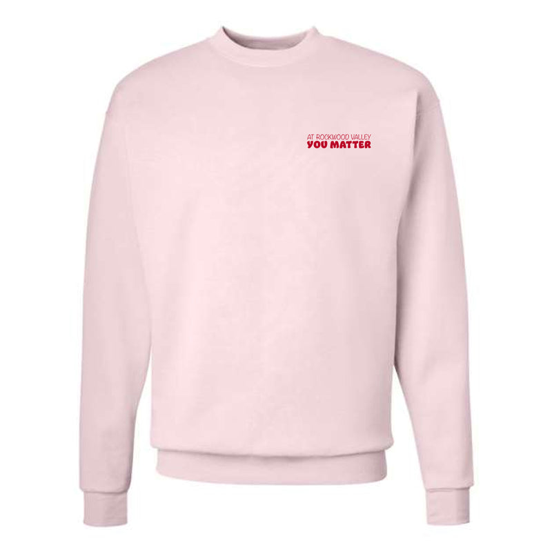 The You Matter | Pale Pink Crewneck Sweatshirt