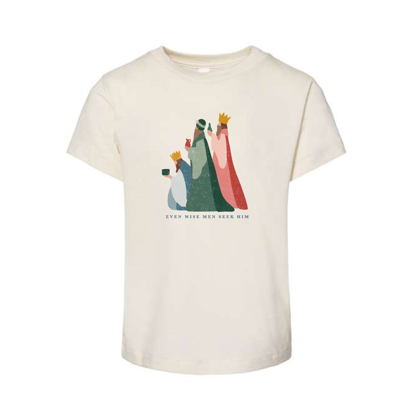 The Even Wise Men Seek Him | Natural Toddler Tee