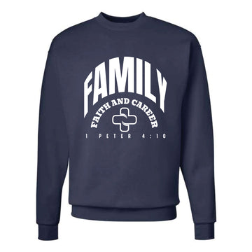 The Family, Faith, Career | Navy Crewneck Sweatshirt