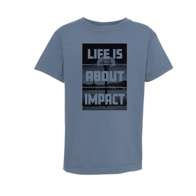 The Life is About Impact | Youth Blue Jean Tee