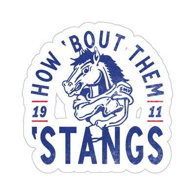 The How 'Bout Them Stangs | Sticker