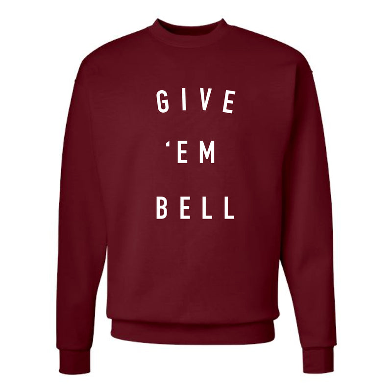 The Give ‘Em Bell Stacked  | Maroon Sweatshirt