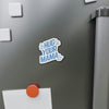 Hug Your Mama | Magnet