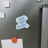 Hug Your Mama | Magnet