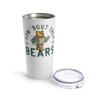 The How 'Bout Them Bears | Tumbler 20oz